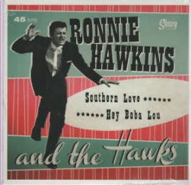 Hawkins, Ronnie - Southern Love 7